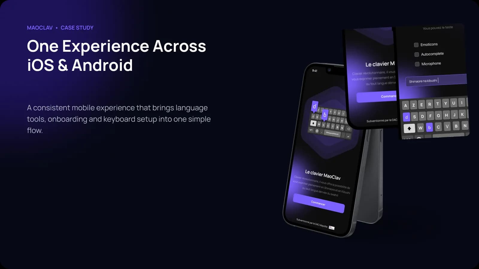 Maoclav case study — One Experience Across iOS & Android, consistent mobile experience with onboarding and keyboard setup